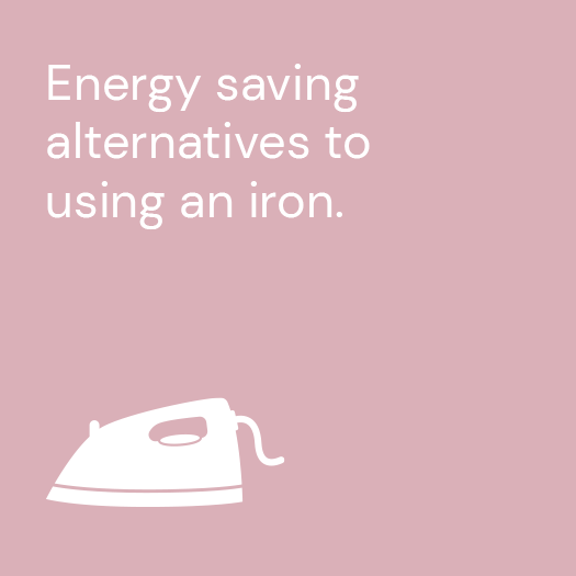 An ActewAGL Energy Saving Tip to optimise energy by using alternatives to an iron