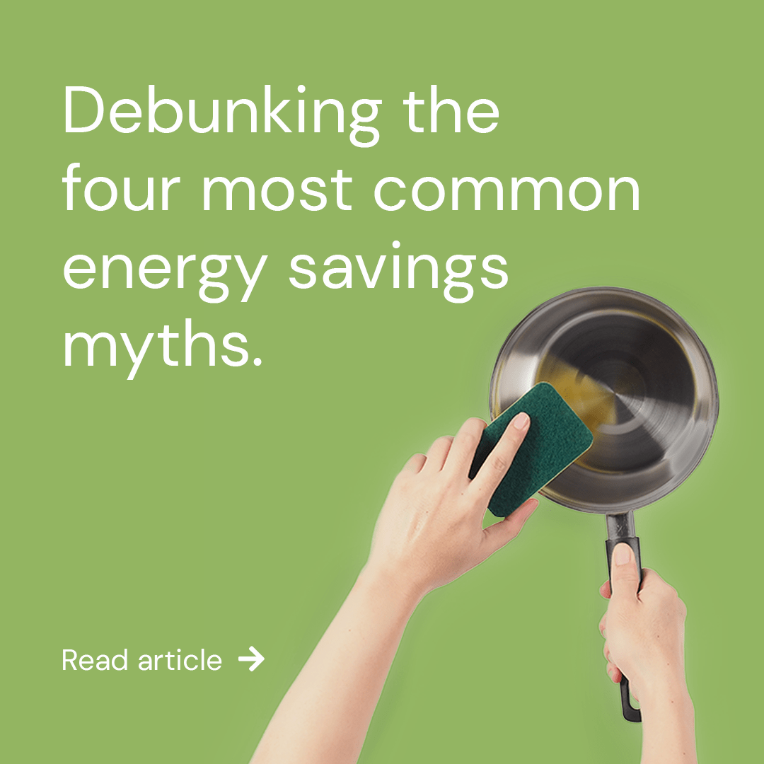 An ActewAGL Energy Saving Tip to debunk the most common energy saving myths